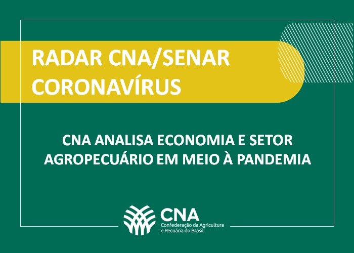 CNA analisa economia no setor agropecuário em meio à pandemia